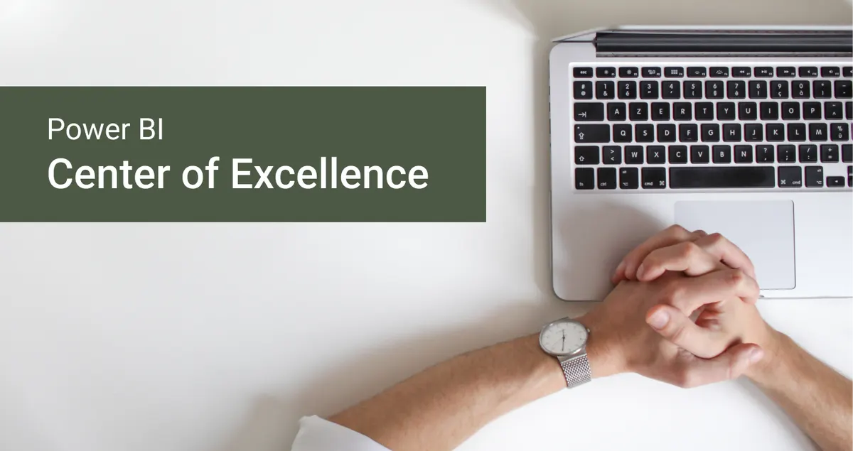 Building a Powerful Foundation: The Ultimate Guide to Power BI Center of Excellence